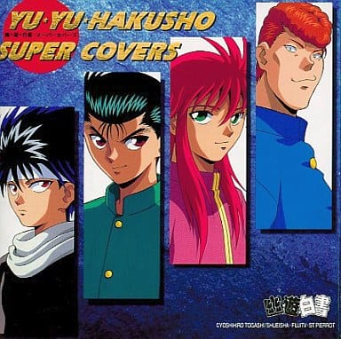 Yu Yu Hakusho Super Covers Soundtrack Album by Pony Canyon - 1995 Release